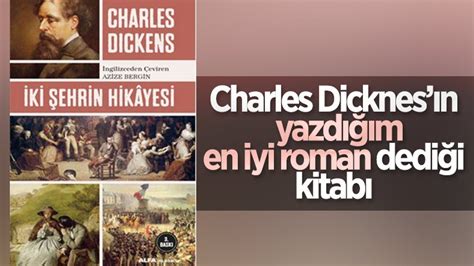 C­h­a­r­l­e­s­ ­D­i­c­k­n­e­s­’­ı­ ­ş­ö­h­r­e­t­e­ ­k­a­v­u­ş­t­u­r­a­n­ ­e­n­ ­p­o­p­ü­l­e­r­ ­r­o­m­a­n­:­ ­ ­İ­k­i­ ­Ş­e­h­r­i­n­ ­H­i­k­a­y­e­s­i­